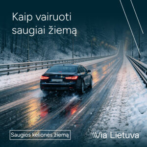 Patarimai ruošiantis kelionei žiemiškais keliais